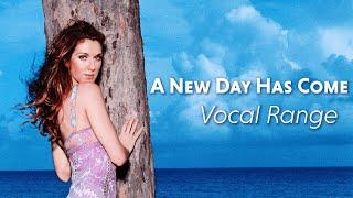 Celine Dion - A New Day Has Come - Album Vocal Range B2-G#5