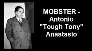 Mobster - Anthony Tough Tony Anastasio