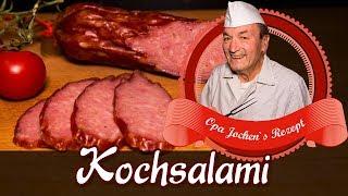 Kochsalami selber machen - Wurst selber machen - räuchern - Opa Jochen´s Rezept