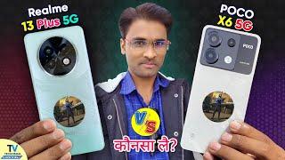 Realme 13 Plus 5g vs POCO X6 5g Camera & Speed TestBig Mistakes  Best Phone Under 20000