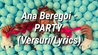 Ana Beregoi - PARTY VersuriLyrics