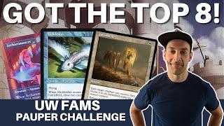 MADE IT I Got to the Top 8 in the MTG Pauper Challenge with UW Familiars
