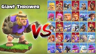 New Giant Thrower vs Every Troops - Clash of Clans