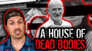 A House Of Dead Bodies Serial Killer Documentary True Crime Documentary