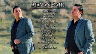 Adnan Said - Album 2011  عدنان سعيد اجمل البوم شيخاني