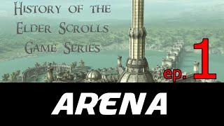 Before Skyrim Ch.1  Elder Scrolls  The Arena