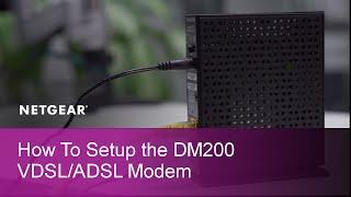 How to Install a NETGEAR DM200 High Speed VDSLADSL Modem