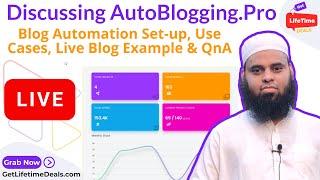 Autoblogging.pro Discussion  Setup Case Study Use Cases & QNA