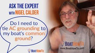 AC Grounding & Common Ground - Why you NEED to connect them...  Ask The Expert with NIGEL CALDER