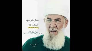 Sultan Şeyh Seyyid Muhammed Saqi El-Hüseyni Hz. k.s....Sohbetinden..