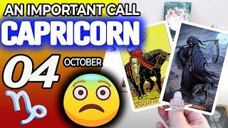 Capricorn ️ AN IMPORTANT CALL   horoscope for today OCTOBER 4 2024 ️ #capricorn tarot OCTOBER 4