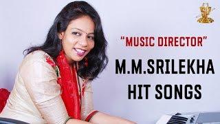 Music Director M. M. Srilekha Hit Songs Full HD  Telugu Best Video Songs  SP Music