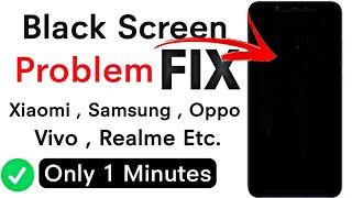 Black screen problem fix  how to fix BlackBlue screen issue  Oppo Vivo Realme Mi  samsung