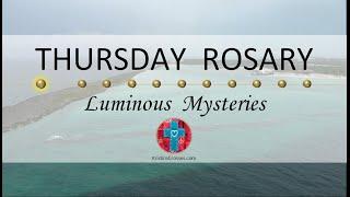 Thursday Rosary • Luminous Mysteries of the Rosary  July 11 2024 VIRTUAL ROSARY - MEDITATION