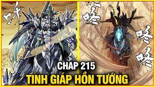 Tinh Giáp Hồn Tướng Chap 215  Review Phim Truyện Tranh Hay  Lệ Phi Vũ