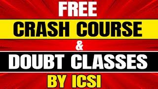 ICSI Announcement  Free Crash Course by ICSI  CS Executive & Professional  ICSI Free Doubt Class