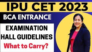 GUIDELINES for IPU CET Exam  What to Carry to the Examination Hall  Must Watch Before the Exam