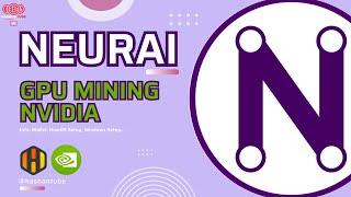 Neurai XNA - GPU Mining - KawPow - nVidia - A Step by Step Tutorial