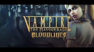 Не тому дорогу перешли #2 Vampire The Masquerade Bloodlines
