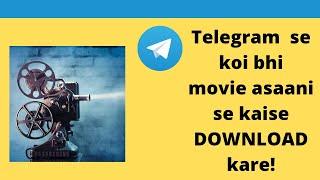 telegram se koi movie kaise download kare Hollywood movie kaise download kare