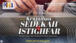 Keajaiban Sedekah & Istighfar #1 Muqaddimah & Pengertian Sedekah - Khalid Basalamah