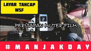 Layar tancap wulan sari film Manjakday persiapan muter film