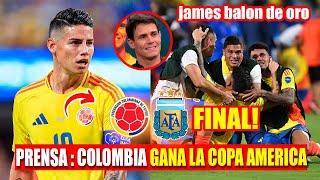 PRENSA MUNDIAL ELOGIA A JAMES y DICE que COLOMBIA GANARÁ la COPA AMERICA - ARGENTINA vs COLOMBIA