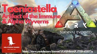 ARK Survival Evolved - Taeniastella - Artifact of the Immune via the Alpha Wyverns