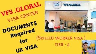 VFS.GLOBAL VISA CENTER documents required for UK visa  Biometric appointment