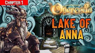 Operencia The Stolen Sun - Lake of Anna Walkthrough All Secrets and Puzzles