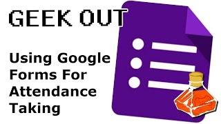 QR CODE ATTENDANCE TAKING WITH GOOGLE FORMS  Geek Out