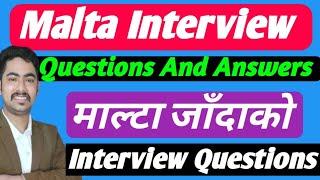 malta interview question and answer for working visa  malta interview  malta interview 2023