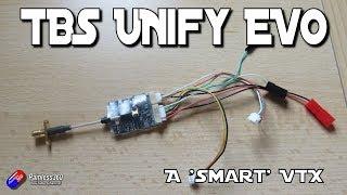 TBS Unify EVO The first SMART VTX with an OSD