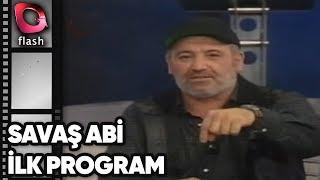 SAVAŞ AY - SAVAŞ ABİ - İLK PROGRAM  Flash TV Nostalji 3 EKİM 2001