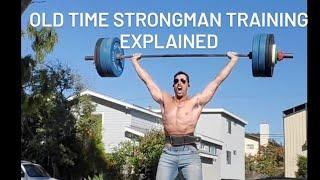 Intro to Old-Time Strongman Training  The method that made quarantine my best training year ever