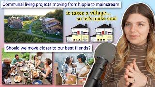 it takes a village lets explore communal living & intentional communities  Internet Analysis