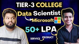 5 LPA to 50+ LPA in 2 YEARS  Ultimate DATA SCIENTIST @ Microsoft  FRESHER Cracked SENIOR Role ️