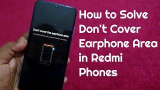 Dont Cover the earphone area in Redmi Phones in Tamil - Problem Solved