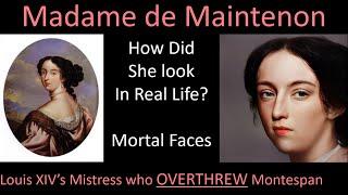 How MADAME DE MAINTENON looked in Real Life Louis XIVs Mistress- With Animations- Mortal Faces