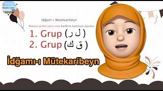 Tecvid Öğreniyorum - İdğam-ı Mütekaribeyn