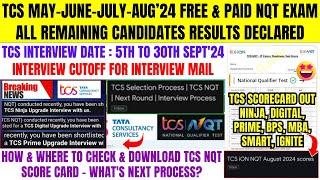 TCS MAY-AUG FREE & PAID NQT RESULTS OUT  TCS INTERVIEW MAIL  INTERVIEW DATE  TCS INTERVIEW CUTOFF