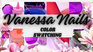 SWATCHING VANESSA NAILZ SOLID COLOR ACRYLICS