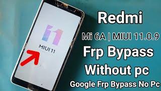 redmi 6a frp bypass  mi 6a frp bypass  6a frp bypass  redmi frp bypass frp bypass redmi 6a .