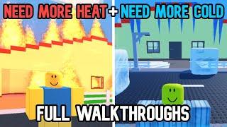 ROBLOX - Need More Cold + Need More Heat - Full Games Walkthrough