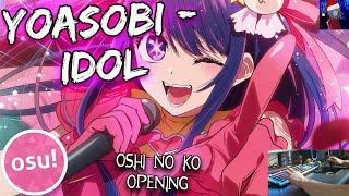 osu Idol - YOASOBI  Oshi No Ko OPENING