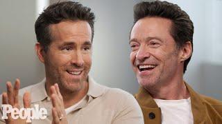 Ryan Reynolds & Hugh Jackman Interview Each Other  PEOPLE