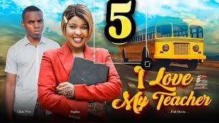 I LOVE MY TEACHER ep  5  FUll movie