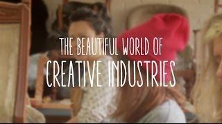 The Beautiful World of Creative Industries