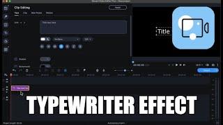 How to Add an EASY Typewriter Effect in Movavi Video Editor 2022  FAST TUTORIAL