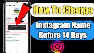 How To Change Instagram Name Before 14 Days  Change Instagram Name Within 14 Days 